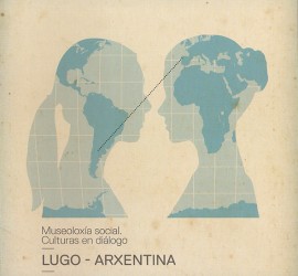 Cartel de Culturas en diálogo: Lugo-Arxentina